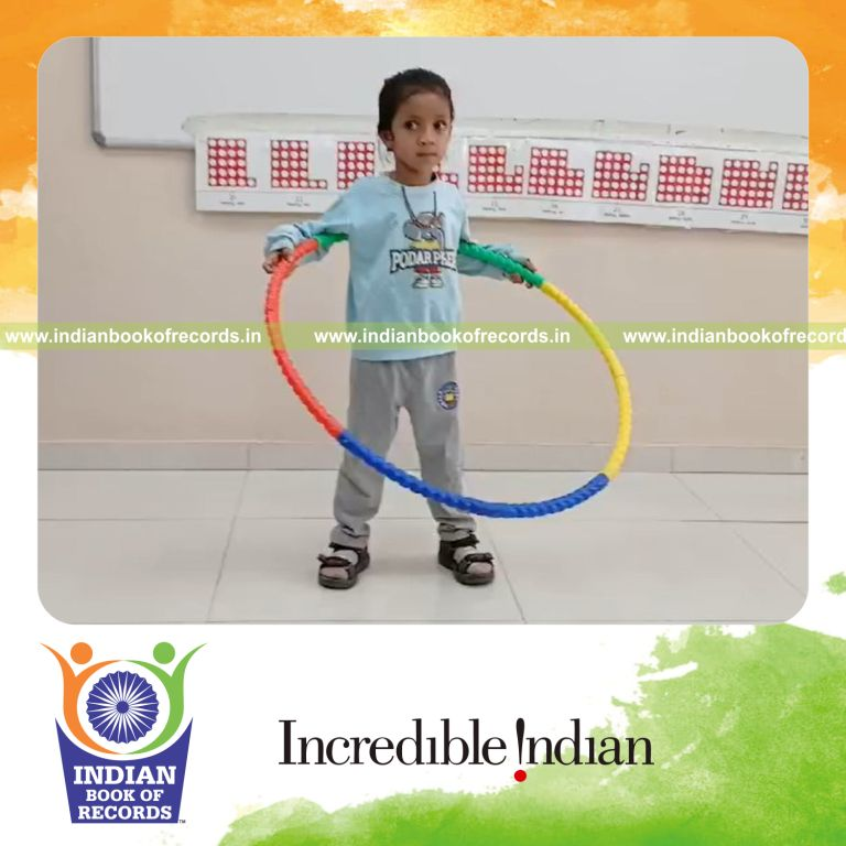 Maximum Hula Hoop Spins Around the Waist in 6 Minutes by a Pre-Schooler- Indian Book of Records.